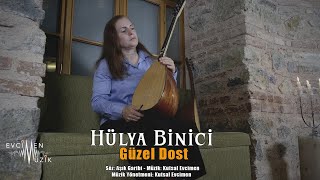 Hülya Binici  Güzel Dost Official Video [upl. by Appleton]