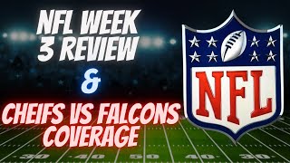 The Unfiltered Sports Podcast NFL week 3 review Chiefs vs Falcons review and MORE [upl. by Notfol]