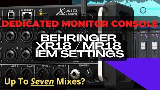 Set Up Your Behringer XR18 As A Dedicated IEM Monitor Console  Midas MR18 IEM System Setup [upl. by Alban]