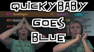 World of Tanks  QuickyBaby Goes Blue [upl. by Orabla]