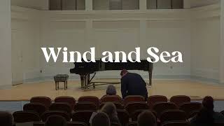 Wind and Sea An Evening of Romantic Art Song [upl. by Aicnilav]