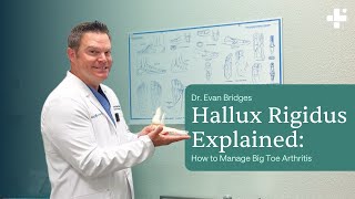 Hallux Rigidus Explained How to Manage Big Toe Arthritis  CLS Health Foot amp Ankle [upl. by Nnoj]