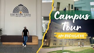 IIM Bodhgaya New Campus Tour  2024  MBA  IIM [upl. by Eliathan]