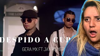 Gera MX ft Jay Romero  Despido A Cupido  Video Oficial  Reaccion [upl. by Madeline117]