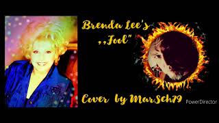 Fool Brenda Lee Cover von MarSch79 [upl. by Noloc32]