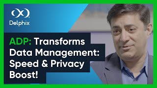 ADP Transforms Data Management to Boost Development Speed Data Privacy [upl. by Adnuhsar992]