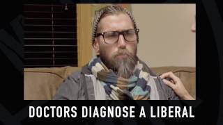 Doctors Diagnose Liberal [upl. by Ahcila]