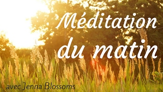 Méditation guidée du matin pour une journée harmonieuse  7 minutes [upl. by Koral]