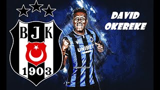 David Okereke ⚪⚫ Welcome To Beşiktaş Golleri Yetenekleri Goals Skills and More Club Brugge [upl. by Egiedan234]