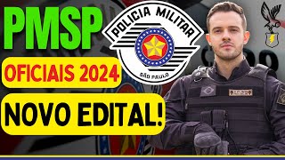 Concurso PM SP Oficial 2024 NOVO EDITAL AUTORIZADO PARA CENTENAS DE VAGAS [upl. by Natka]