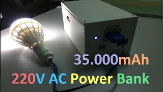 How to Build Super 220V Power Bank  35000mAh [upl. by Coucher]