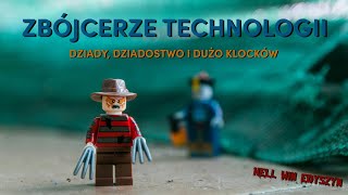 Zbójcerze Technologii  Dziady Dziadostwo i dużo Klocków [upl. by Tronna]