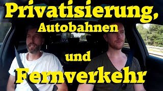 Privatisierung Autobahnen und Fernverkehr [upl. by Brentt513]