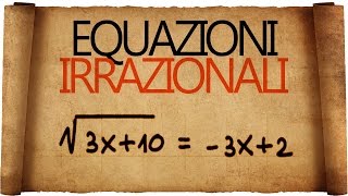 Equazioni Irrazionali  Spiegazione e Primi Esempi [upl. by Baggs473]