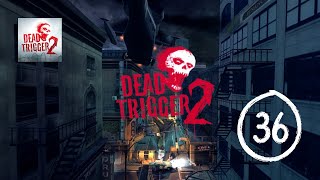 Dead Trigger 2  Gameplay Walkthrough Part 36 iOS Android [upl. by Irrej]