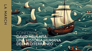 Descubrir Mediterráneos II  Historia humana del Mediterráneo · La March [upl. by Erdne26]