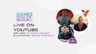 Live With Vulcan Forged CEO amp Lore Author Jamie Thomson [upl. by Crofoot]