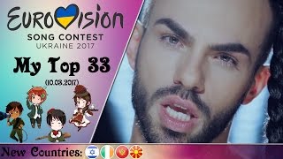 Eurovision 2017  My Top 33 So Far With Ratings [upl. by Sibylla]