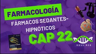 CAP 22FÁRMACOS SEDANTES HIPNÓTICOSFARMACOLOGÍA DE KATZUNGRESUMENPODCAST [upl. by Amikahs]