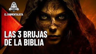 Descubriendo el Misterio de las 3 Brujas Más Poderosas de la Biblia  Documentales en Español [upl. by Esinaj237]