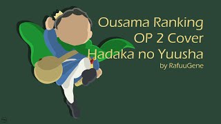 Ousama Ranking Opening 2 Cover Hadaka no Yuusha  Vaundy RafuuGene [upl. by Htebizile]