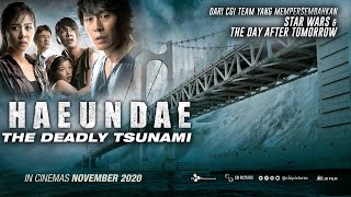 HAEUNDAE THE DEADLY TSUNAMI Official Trailer Indonesia Release 2020 [upl. by Zingale326]