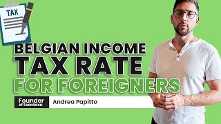 BELGIAN INCOME TAX RATE for Foreigners Explained [upl. by Nicola]