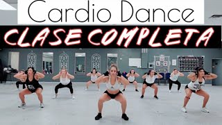 CARDIO DANCE  CLASE COMPLETA PARA BAJAR DE PESO Y TONIFICAR [upl. by Reina366]