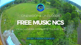 CINEWOOP amp CINELOG25 FREE MUSIK FPV DENGAN KAMERA HAWKEYE THUMB 2 4K cinelog25 cinewoop musicfree [upl. by Hofstetter328]