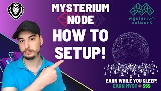 How To Setup a Mysterium Node  Passive Income 2024 [upl. by Nytsuj]