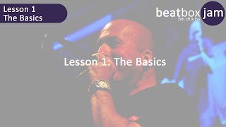 Beatboxing  Lesson 1  The Basics [upl. by Refinaj95]