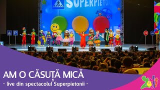 Gașca Zurli și Mascotele Zurli  Am o căsuță mică live din spectacolul Superpietonii gascazurli [upl. by Ixel116]