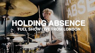 Holding Absence  Live from Electric Ballroom London Full Drum Cam [upl. by Bautram]