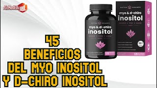 45 Beneficios del Myo Inositol y D Chiro Inositol [upl. by Marga]