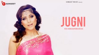 Jugni Ji Official Video feat Kanika Kapoor [upl. by Sinnek349]