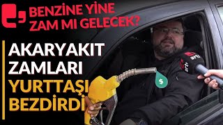 Benzine zam gelecek mi Bir haftada gelen zamlar rekor kırdı Yurttaş isyanda [upl. by Chastain]