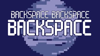 Lets Play Backspace Backspace Backspace Blind  Struggle [upl. by Anoid]