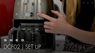 How to Set Up the Drip Filter Coffee Machine  Smeg DCF02 [upl. by Ezaria]