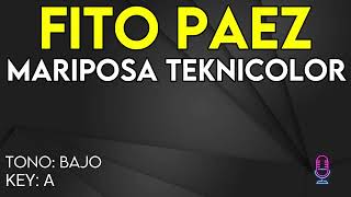 Fito Paez  Mariposa Teknicolor  karaoke Instrumental  Bajo [upl. by Parsifal]