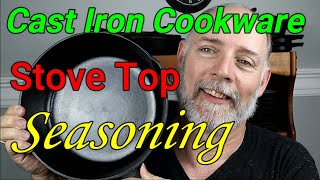 Tutorial How to Season your Cast Iron Skillet on the Stovetop [upl. by Mathe]