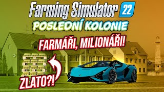 FARMÁŘI MILIONÁŘI  Farming Simulator 22 Poslední kolonie 17 [upl. by Kulsrud]