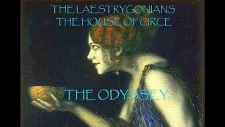 THE LAESTRYGONIANSTHE HOUSE OF CIRCE THE ODYSSEY [upl. by Taveda]