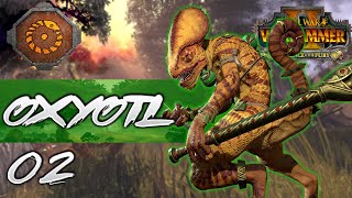 OXYOTL 2  Total War Warhammer 2 [upl. by Pryor]