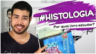 Histologia  Por qual livro estudar Faculdade de Medicina  MRVLOG [upl. by Hawken44]