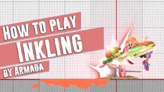 How to play Inkling Inkling guide by Armada Smash Ultimate [upl. by Stan]