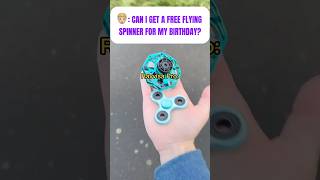 He wants a FREE spinner for his birthday [upl. by Enneite]