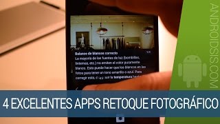 4 apps excelentes para el retoque fotográfico en Android [upl. by Alrrats930]