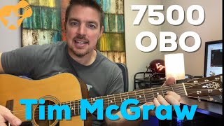 7500 OBO  Tim McGraw  Beginner Guitar Lesson [upl. by Chapman]