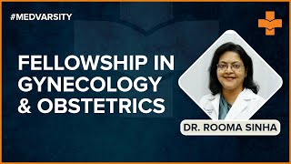 Fellowship in Gynaecology and Obstetrics  MedvarsityOnlineLtd [upl. by Nora]