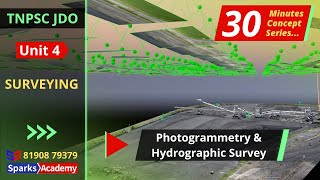 Surveying 02 Photogrammetry amp Hydrographic Survey  30 minute conceptual series I TNPSC JDO 2023 [upl. by Asertal]